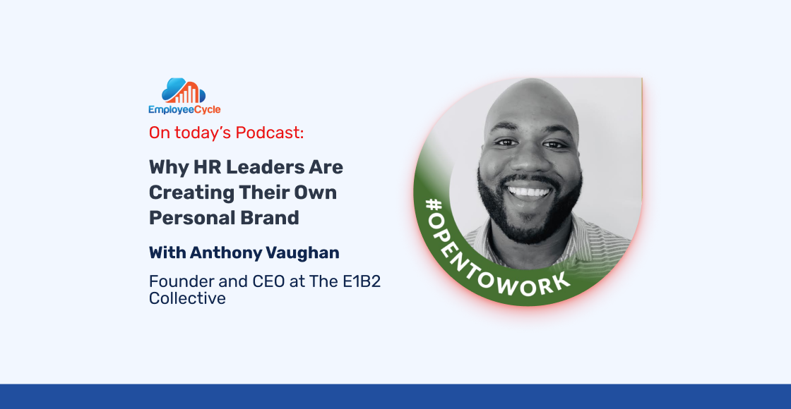 “Why HR Leaders are creating their own personal brand” with Anthony Vaughan