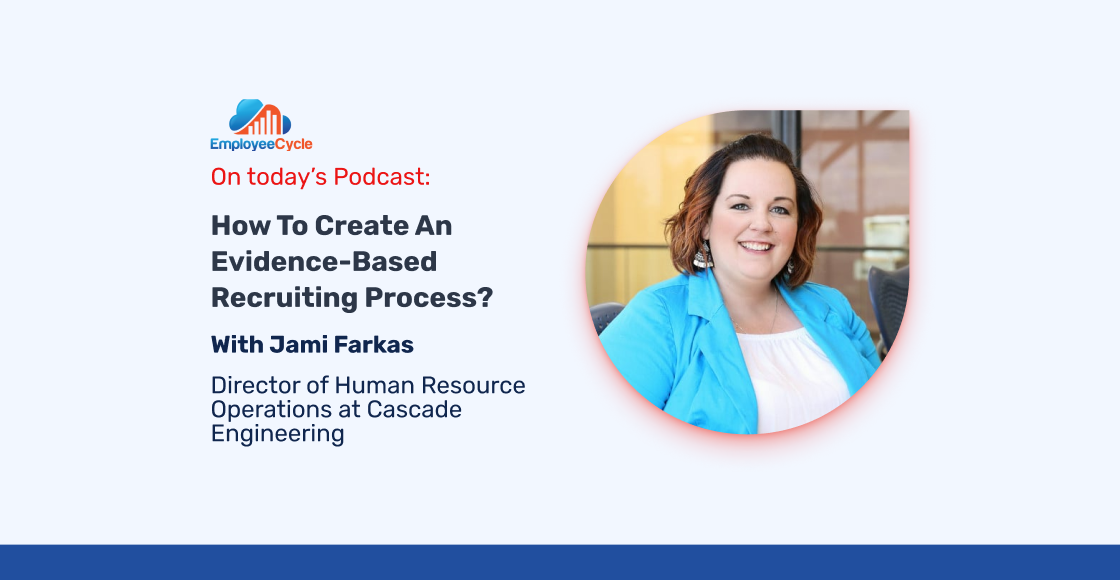 “How to create an evidence-based recruiting process?” with Jami Farkas