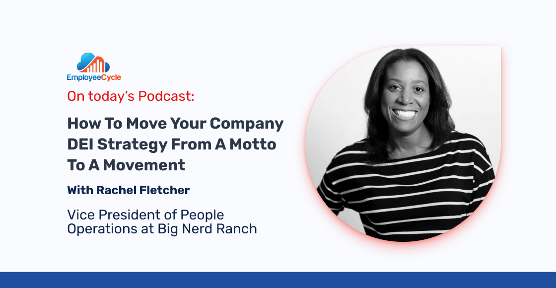 How To Move Your Company DEI Strategy From A Motto To A Movement with