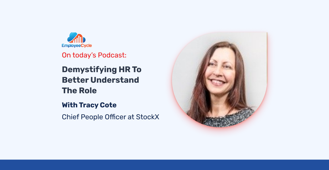“Demystifying HR to better understand the role” with Tracy Cote